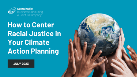 How to Center Racial Justice in Your Climate Action Planning