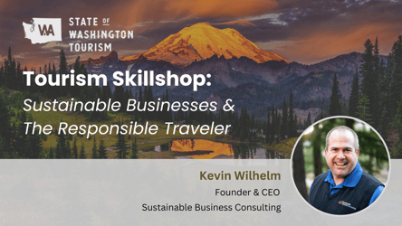Tourism Skillshop: Sustainable Businesses and The Responsible Traveler